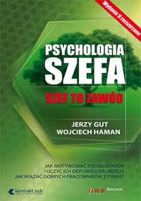 Psychologia szefa. Wydanie II - Wojciech Haman - ebook