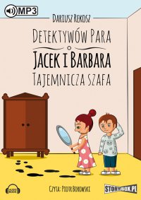 Detektywów para - Jacek i Barbara. Tajemnicza szafa. - Dariusz Rekosz - audiobook