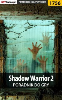Shadow Warrior 2 - poradnik do gry - Przemysław Szczerkowski - ebook