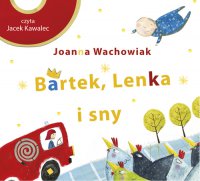 Bartek, Lenka i sny