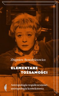 Elementarz tożsamości - Zbigniew Benedyktowicz - ebook