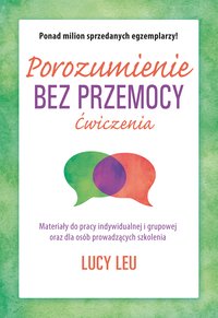 Porozumienie bez przemocy - Lucy Leu - ebook