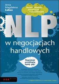 NLP w negocjacjach handlowych - Anna Magdalena Łabuz - ebook