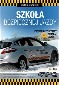 Szkoła bezpiecznej jazdy - Bartosz Danowski - ebook