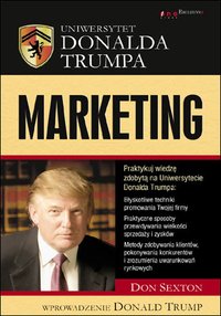 Uniwersytet Donalda Trumpa. Marketing - Don Sexton - ebook