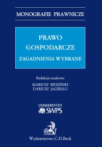 Prawo gospodarcze - zagadnienia wybrane - Dariusz Jagiełło - ebook