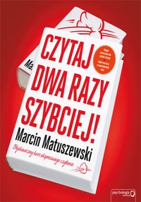 Czytaj dwa razy szybciej! - Marcin Matuszewski - ebook