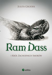 Ram Dass i Król Zachodnich Smoków - Julita Grodek - ebook