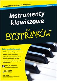 Instrumenty klawiszowe dla bystrzaków. Wydanie II - Blake Neely - ebook