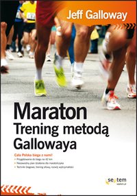 Maraton. Trening metodą Gallowaya - Jeff Galloway - ebook