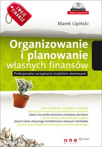 Twoje finanse. Organizowanie i planowanie własnych finansów - Marek Lipiński - ebook