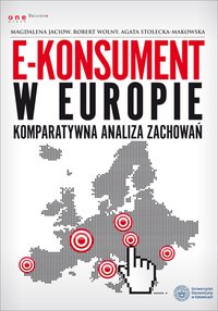 E-konsument w Europie - komparatywna analiza zachowań - Magdalena Jaciow - ebook