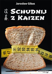 Schudnij z Kaizen - Jarosław Gibas - ebook
