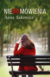 Niedomówienia - Anna Sakowicz - ebook