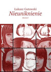 Nieuniknienie - Łukasz Gutowski - ebook
