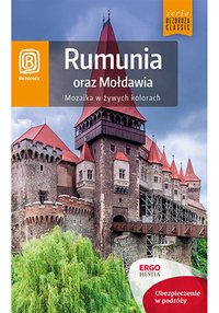 Rumunia oraz Mołdawia. Mozaika w żywych kolorach. Wydanie 5 - Opracowanie zbiorowe - ebook