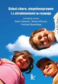 Dzieci chore, niepełnosprawne i z utrudnieniami w rozwoju - Beata Cytowska - ebook