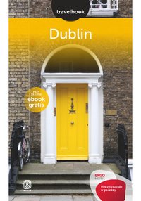 Dublin. Travelbook. Wydanie 1 - Piotr Thier - ebook