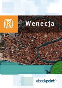 Wenecja. Miniprzewodnik - Opracowanie zbiorowe - ebook