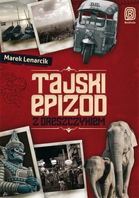 Tajski epizod z dreszczykiem - Marek Lenarcik - ebook