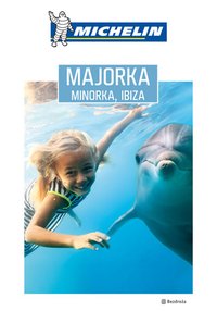 Majorka, Minorka, Ibiza. Michelin. Wydanie 1 - Dominika Zaręba - ebook