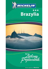 Brazylia. Zielony Przewodnik. Wydanie 1 - Opracowanie zbiorowe - ebook