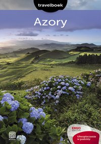 Azory. Travelbook. Wydanie 1 - Maciej Hermann - ebook