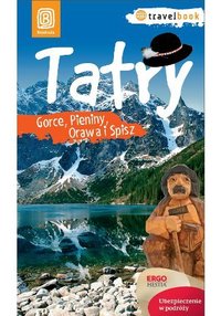 Tatry, Gorce, Pieniny, Orawa i Spisz. Travelbook. Wydanie 1 - Opracowanie zbiorowe - ebook