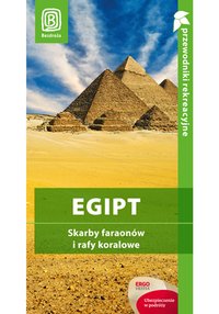 Egipt. Skarby faraonów i rafy koralowe. Wydanie 1 - Szymon Zdziebłowski - ebook