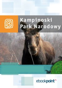 Park Kampinoski. Miniprzewodnik - Opracowanie zbiorowe - ebook