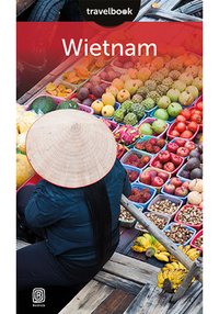 Wietnam. Travelbook. Wydanie 1 - Krzysztof Dopierała - ebook