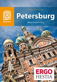 Petersburg. Miasto białych nocy. Wydanie 5 - Elżbieta Stefanowicz-Maciaszek - ebook