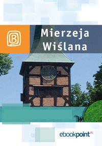 Mierzeja Wiślana. Miniprzewodnik - Opracowanie zbiorowe - ebook