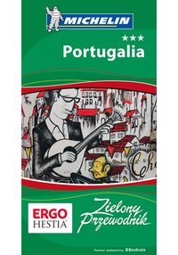 Portugalia. Zielony Przewodnik. Wydanie 3 - Opracowanie zbiorowe - ebook