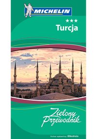 Turcja. Zielony Przewodnik. Wydanie 1 - Opracowanie zbiorowe - ebook