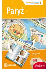 Paryż. Przewodnik-celownik. Wydanie 3 - Aneta Pazik - ebook