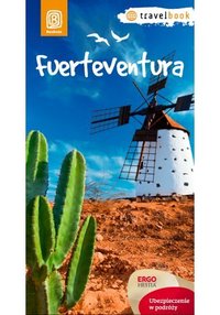 Fuerteventura.Travelbook. Wydanie 1 - Berenika Wilczyńska - ebook