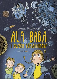 Ala Baba i dwóch rozbójników - Joanna Wachowiak - ebook