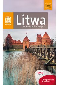 Litwa. W krainie bursztynu. Wydanie 1 - Michał Lubina - ebook