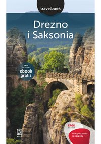 Drezno i Saksonia. Travelbook. Wydanie 1 - Andrzej Kłopotowski - ebook