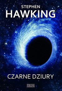 Czarne dziury - Stephen Hawking - ebook