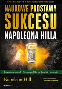 Naukowe podstawy sukcesu Napoleona Hilla - Napoleon Hill - ebook