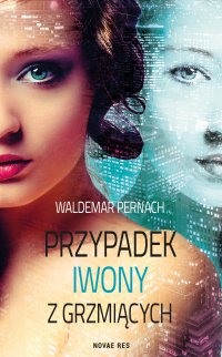 Przypadek Iwony z Grzmiących - Waldemar Pernach - ebook