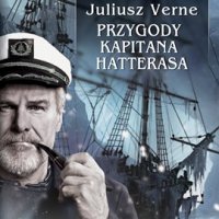 Przygody kapitana Hatterasa - Juliusz Verne - audiobook