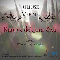Kaprys doktora Oxa - Juliusz Verne - audiobook