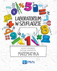 Laboratorium w szufladzie. Matematyka - Zasław Adamaszek - ebook