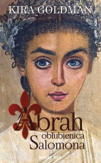 Abrah oblubienica Salomona - Kira Goldman - ebook