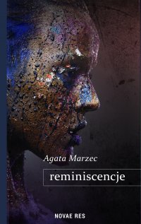 Reminiscencje - Agata Marzec - ebook