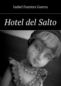 Hotel del Salto - Isabel Guerra - ebook