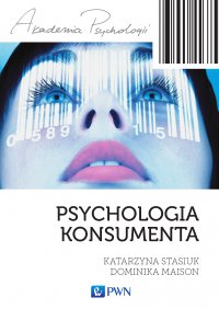 Psychologia konsumenta - Katarzyna Stasiuk - ebook
